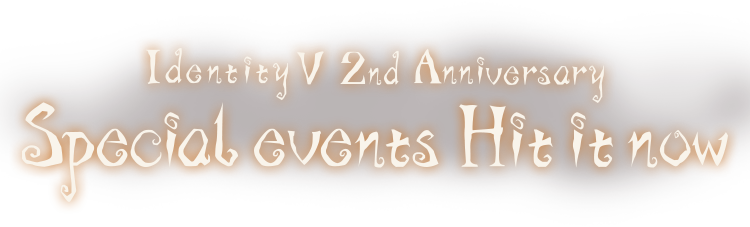 Identity V 2nd Anniversary Website Welcome To The Manor Birthday Party